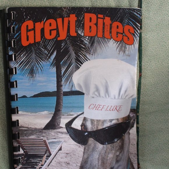 Greyt Bites Greyhound Pets of America Greater Orlando Spiral Bound Cookbook 2008 - Picture 1 of 7